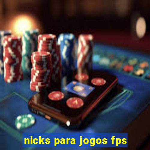 nicks para jogos fps